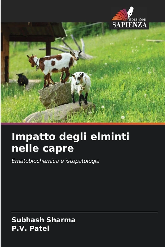 Impatto degli elminti nelle capre: Ematobiochemica e istopatologia