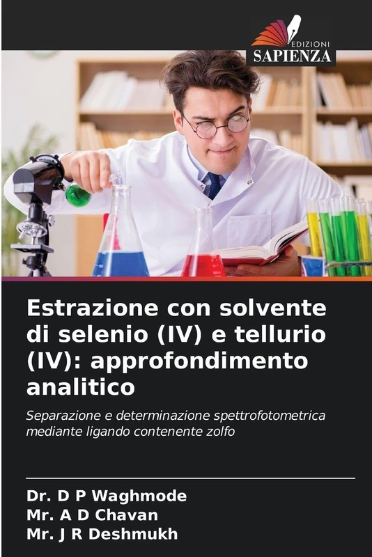 Estrazione con solvente di selenio (IV) e tellurio (IV): approfondimento analitico