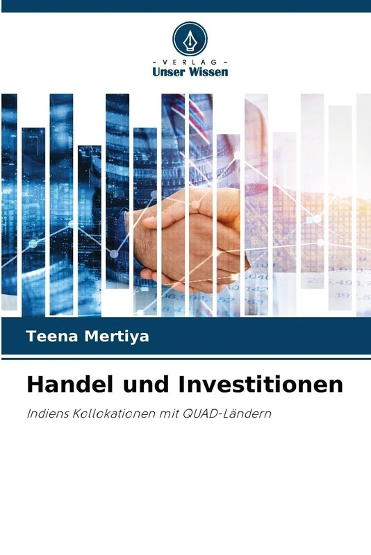 Handel und Investitionen: Indiens Kollokationen mit QUAD-Ländern