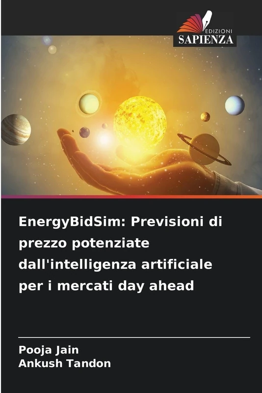 EnergyBidSim: Previsioni di prezzo potenziate dall'intelligenza artificiale per i mercati day ahead