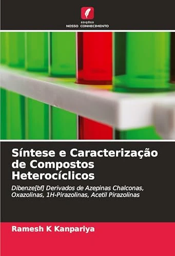 Síntese e Caracterização de Compostos Heterocíclicos: Dibenze[bf] Derivados de Azepinas Chalconas, Oxazolinas, 1H-Pirazolinas, Acetil Pirazolinas