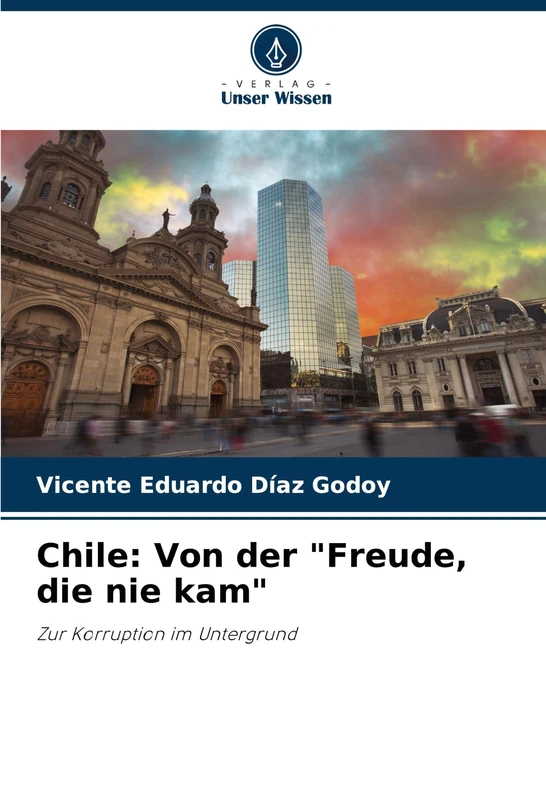 Chile: Von der "Freude, die nie kam" - Image 1