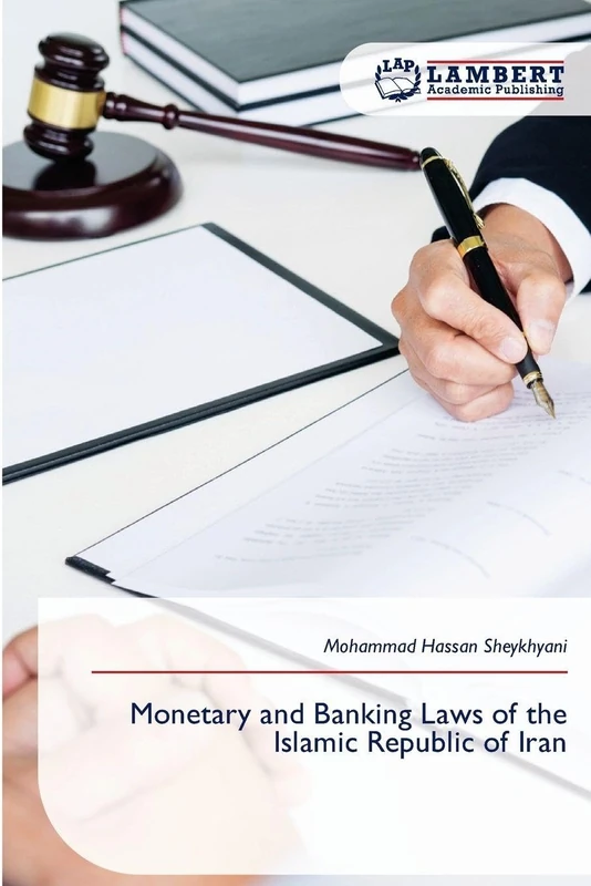 Monetary and Banking Laws of the Islamic Republic of Iran