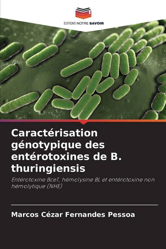 Caractérisation génotypique des entérotoxines de B. thuringiensis: Entérotoxine BceT, hémolysine BL et entérotoxine non hémolytique (NHE) - Image 1