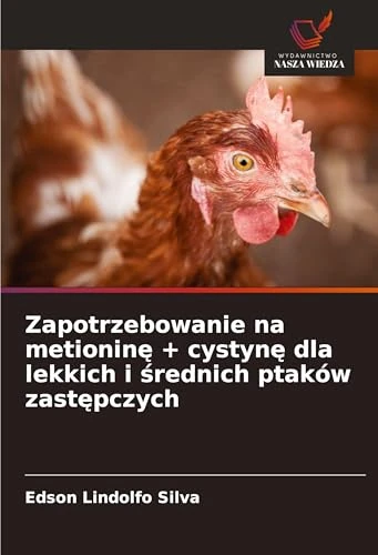 Zapotrzebowanie na metioninę + cystynę dla lekkich i średnich ptaków zastępczych - Image 1
