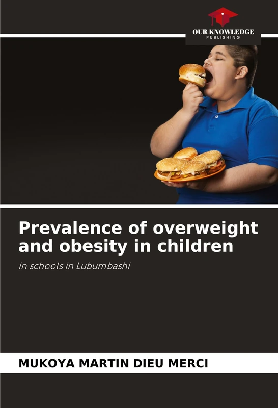 Prevalence of overweight and obesity in children: in schools in Lubumbashi