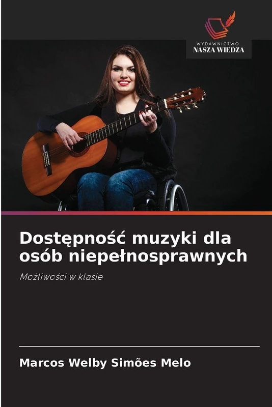 Dostępnośc muzyki dla osób niepelnosprawnych: Mo¿liwo¿ci w klasie
