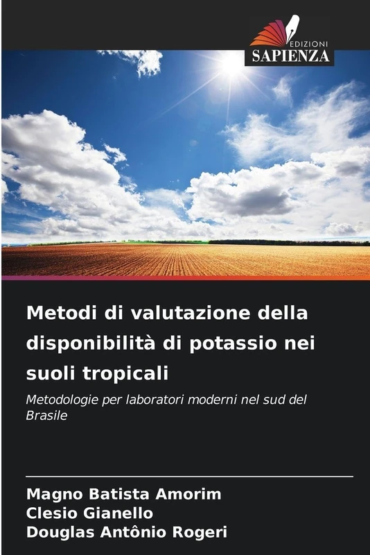 Metodi di valutazione della disponibilità di potassio nei suoli tropicali: Metodologie per laboratori moderni nel sud del Brasile