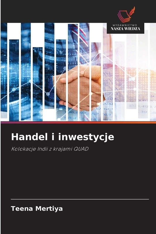 Handel i inwestycje: Kolokacje Indii z krajami QUAD