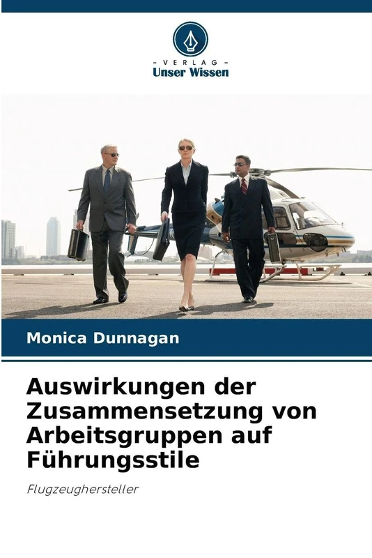Auswirkungen der Zusammensetzung von Arbeitsgruppen auf Führungsstile: Flugzeughersteller - Image 1
