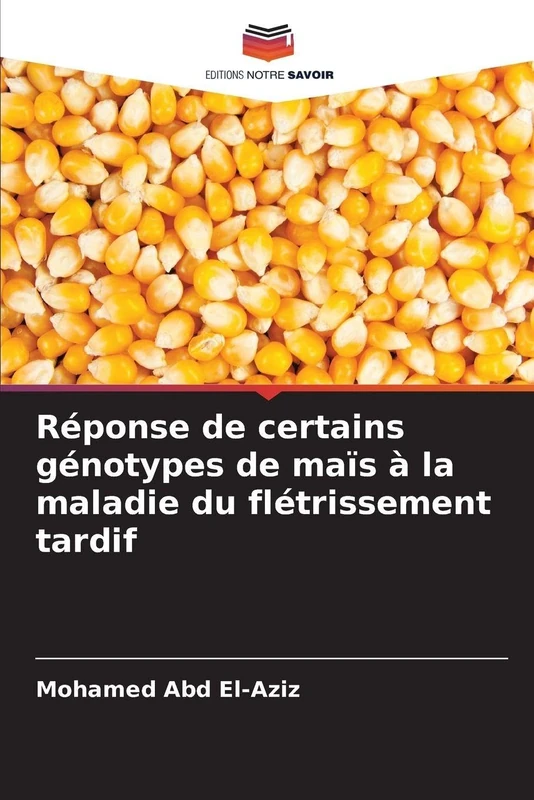 Réponse de certains génotypes de maïs à la maladie du flétrissement tardif