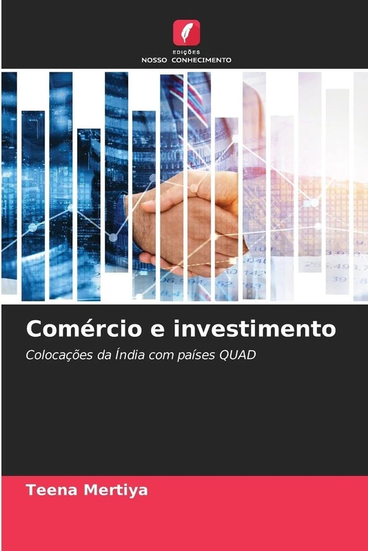 Comércio e investimento: Colocações da Índia com países QUAD