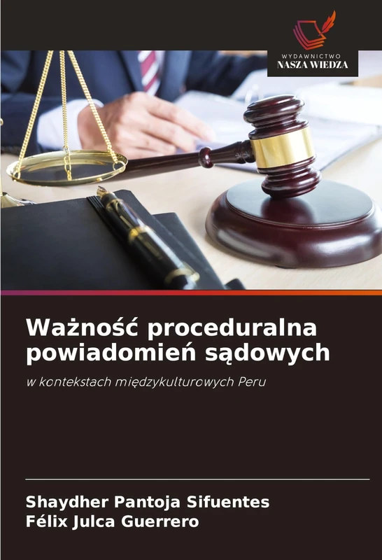 Ważnośc proceduralna powiadomień sądowych: w kontekstach mi¿dzykulturowych Peru - Image 1
