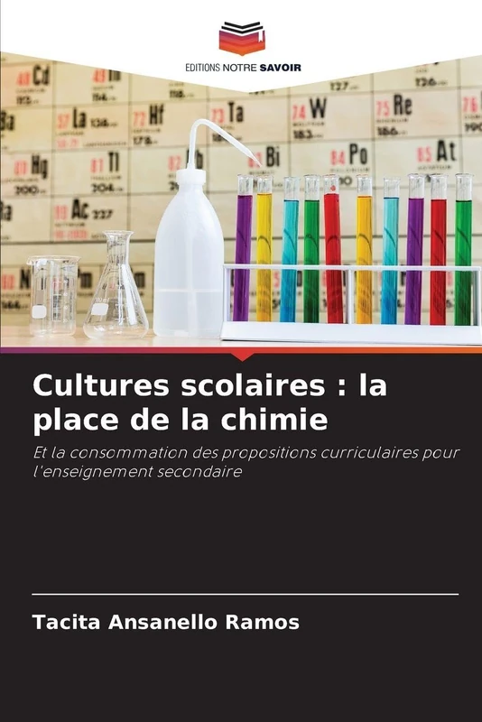 Cultures scolaires: la place de la chimie
