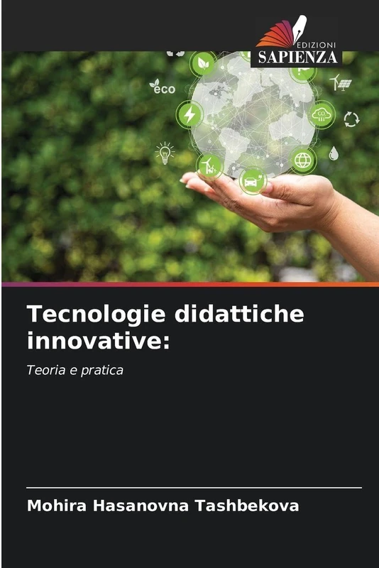 Tecnologie didattiche innovative: Teoria e pratica