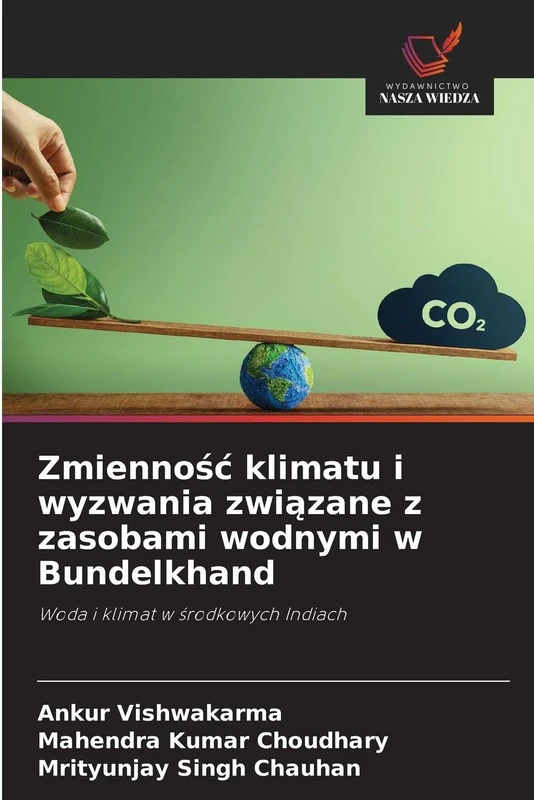 Zmiennośc klimatu i wyzwania związane z zasobami wodnymi w Bundelkhand: Woda i klimat w ¿rodkowych Indiach - Image 1