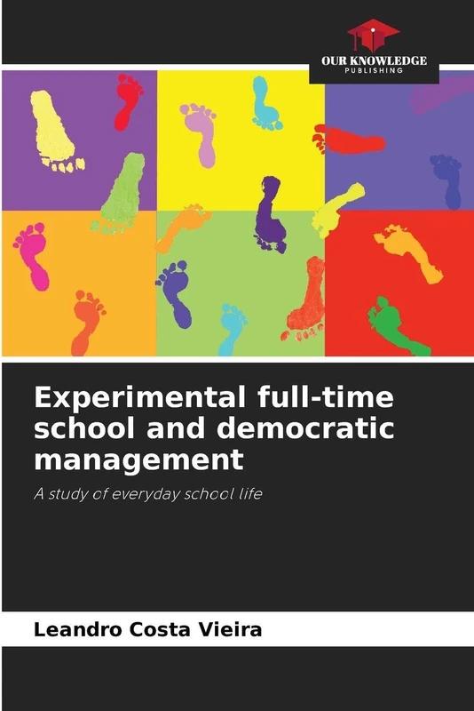Experimental full-time school and democratic management: A study of everyday school life