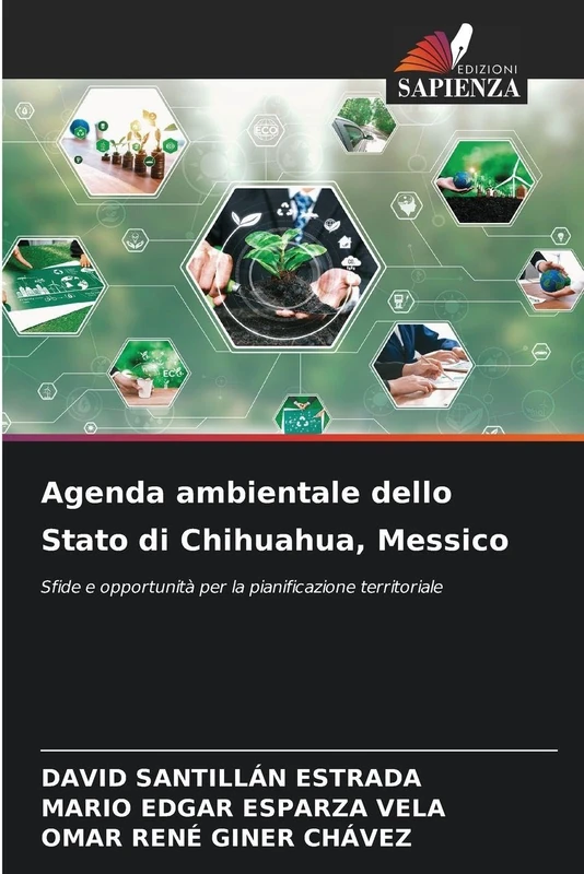 Agenda ambientale dello Stato di Chihuahua, Messico: Sfide e opportunità per la pianificazione territoriale