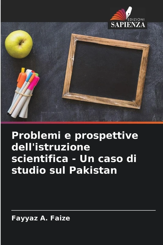 Problemi e prospettive dell'istruzione scientifica - Un caso di studio sul Pakistan