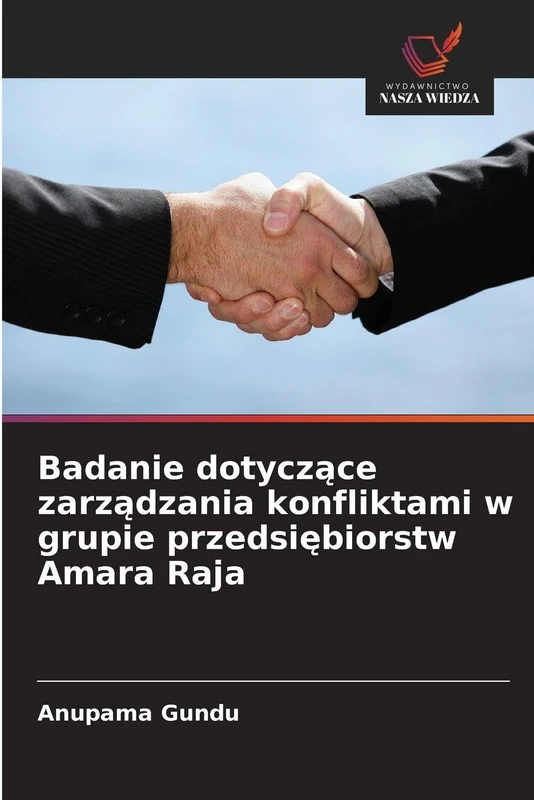 Badanie dotyczące zarządzania konfliktami w grupie przedsiębiorstw Amara Raja