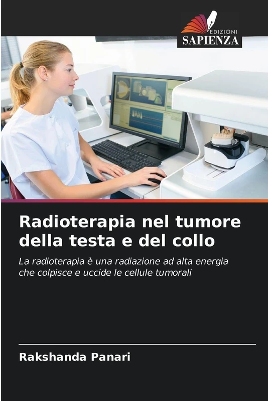 Radioterapia nel tumore della testa e del collo: La radioterapia è una radiazione ad alta energia che colpisce e uccide le cellule tumorali