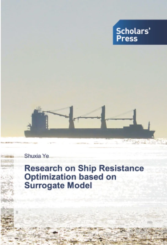 Research on Ship Resistance Optimization based on Surrogate Model