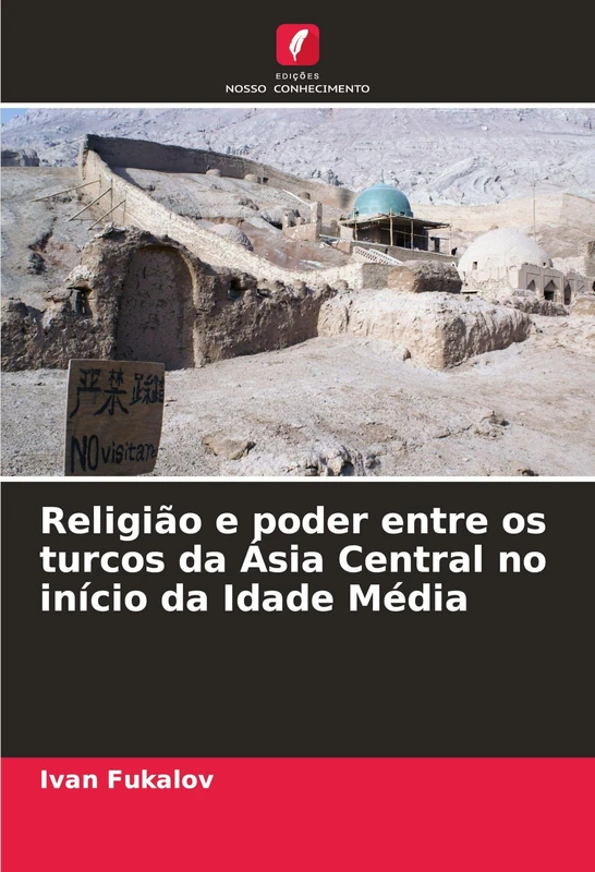 Religião e poder entre os turcos da Ásia Central no início da Idade Média