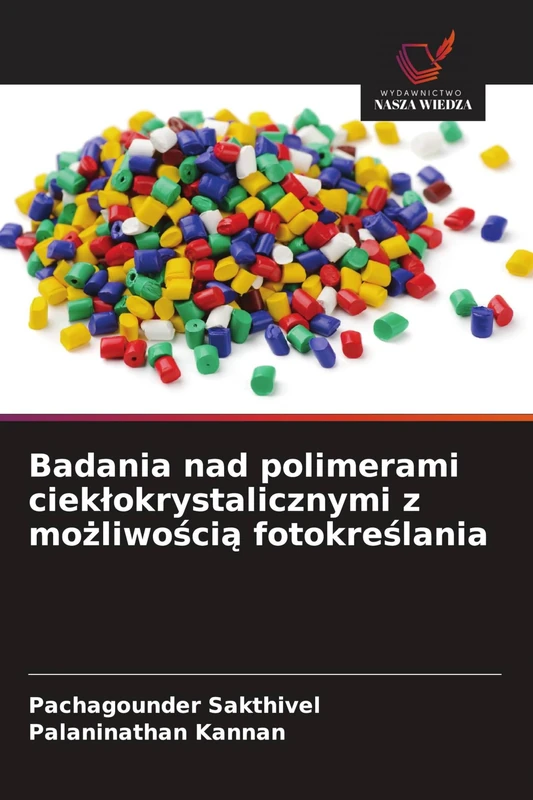 Badania nad polimerami ciekłokrystalicznymi z możliwością fotokreślania