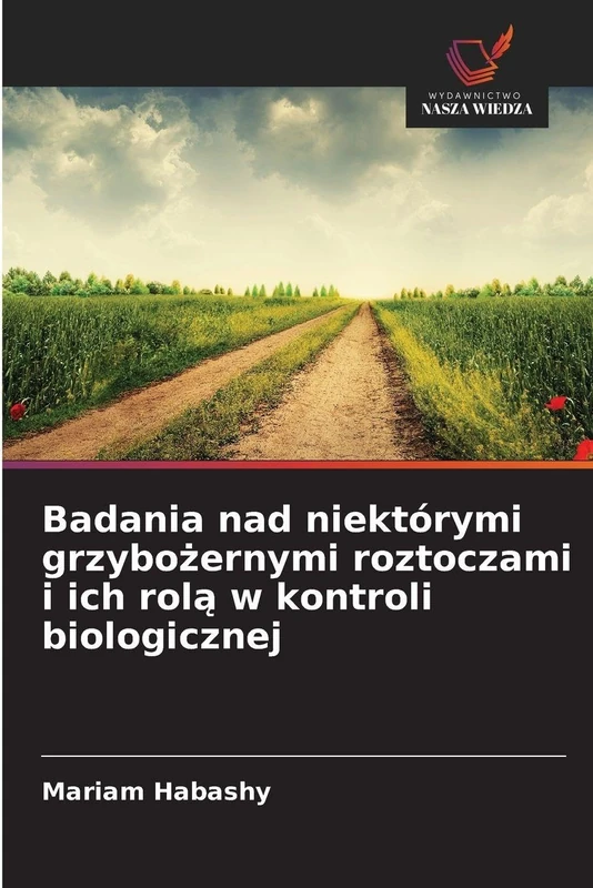 Badania nad niektórymi grzybożernymi roztoczami i ich rolą w kontroli biologicznej