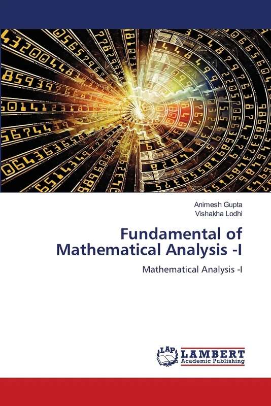 Fundamental of Mathematical Analysis -I: Mathematical Analysis -I - Image 1