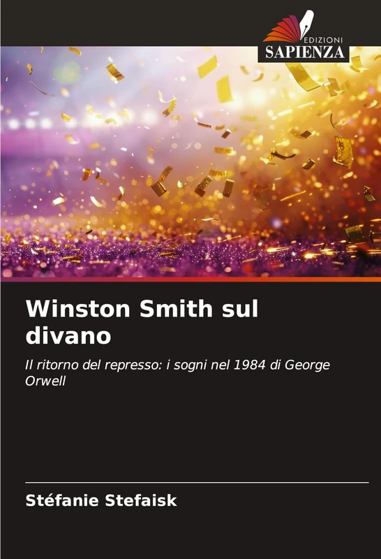 Winston Smith sul divano: Il ritorno del represso: i sogni nel 1984 di George Orwell