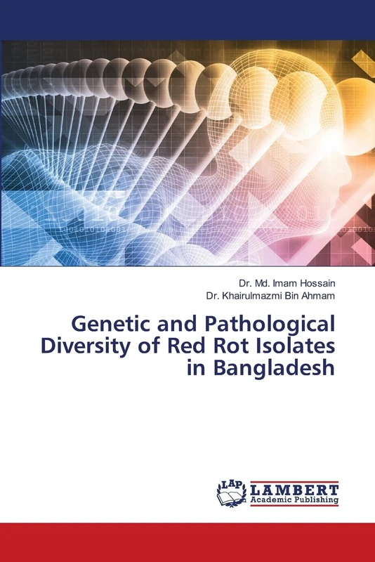 Genetic and Pathological Diversity of Red Rot Isolates in Bangladesh