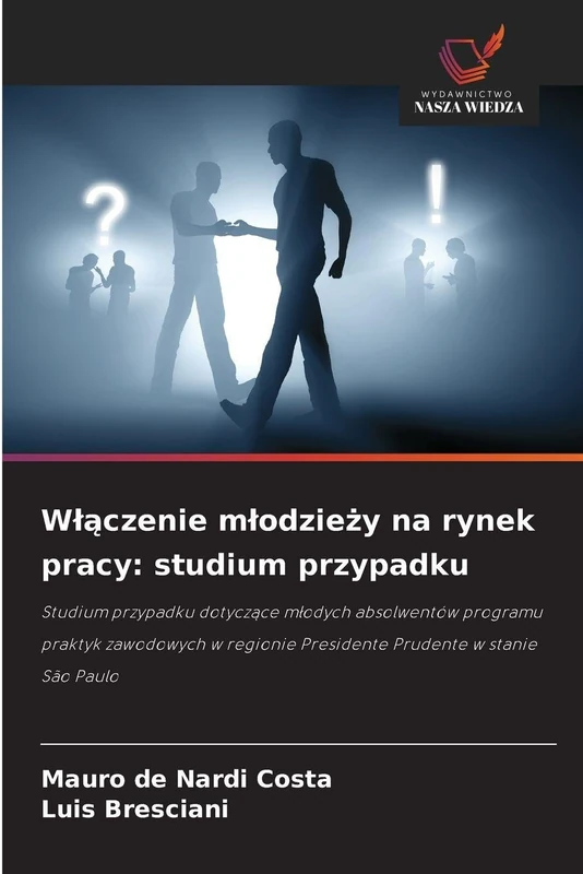 Wlączenie mlodzieży na rynek pracy: studium przypadku