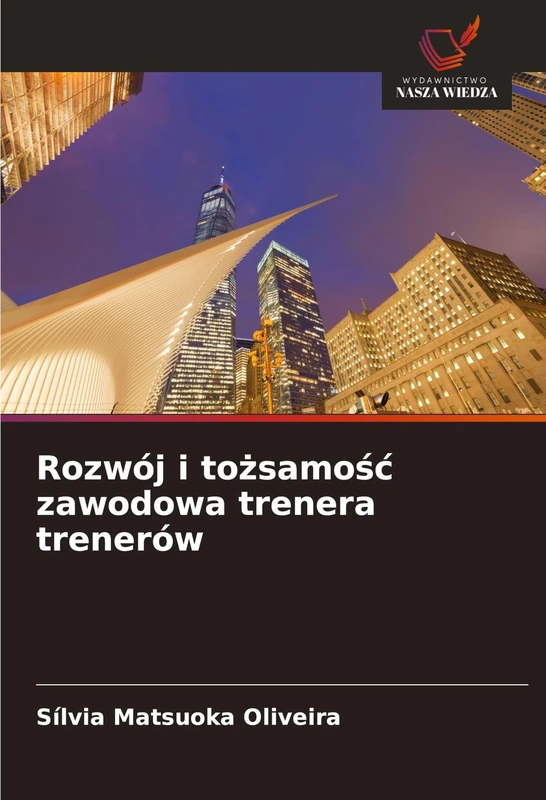 Rozwój i tożsamośc zawodowa trenera trenerów