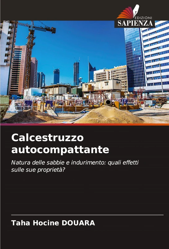 Calcestruzzo autocompattante: Natura delle sabbie e indurimento: quali effetti sulle sue proprietà?