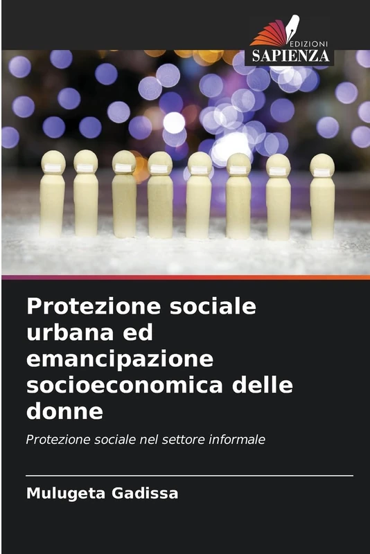 Protezione sociale urbana ed emancipazione socioeconomica delle donne: Protezione sociale nel settore informale - Image 1