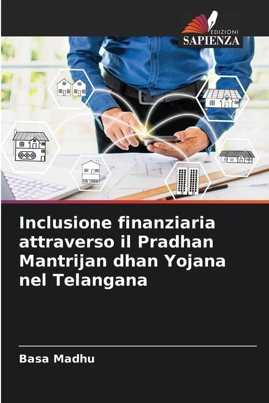 Inclusione finanziaria attraverso il Pradhan Mantrijan dhan Yojana nel Telangana - Image 1