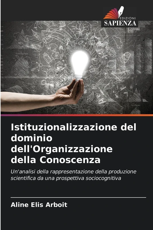 Istituzionalizzazione del dominio dell'Organizzazione della Conoscenza: Un'analisi della rappresentazione della produzione scientifica da una prospettiva sociocognitiva - Image 1