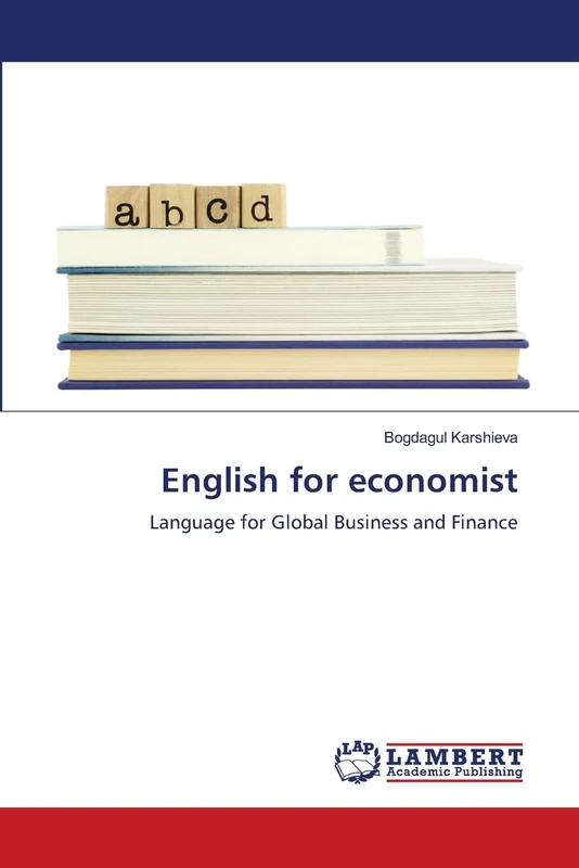 English for economist: Language for Global Business and Finance