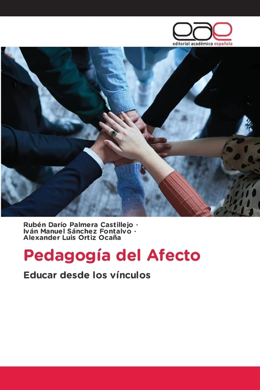 Pedagogía del Afecto: Educar desde los vínculos