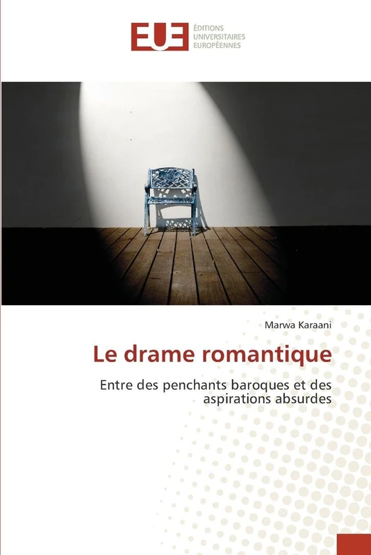 Le drame romantique: Entre des penchants baroques et des aspirations absurdes - Image 1