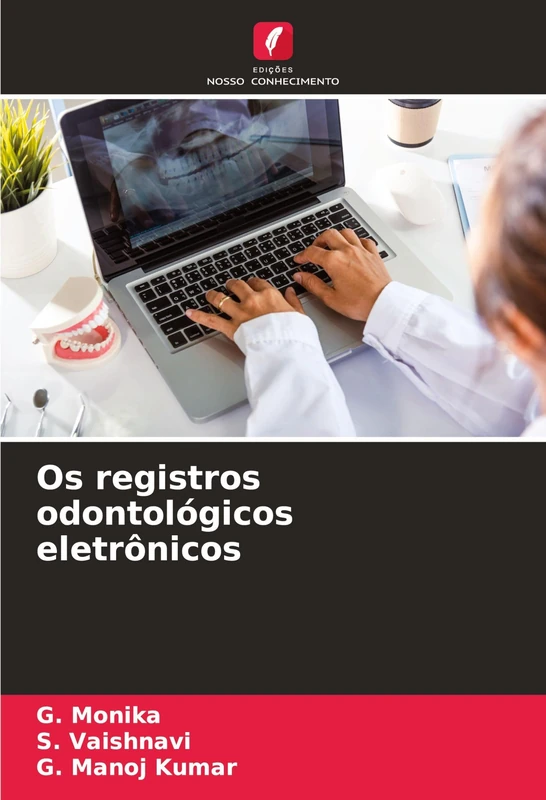 Os registros odontológicos eletrônicos