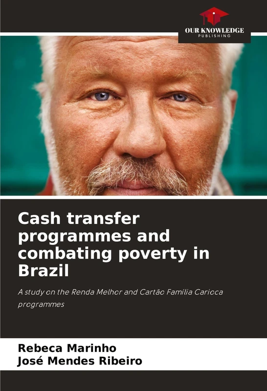 Cash transfer programmes and combating poverty in Brazil: A study on the Renda Melhor and Cartão Família Carioca programmes