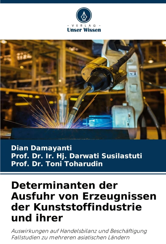 Determinanten der Ausfuhr von Erzeugnissen der Kunststoffindustrie und ihrer: Auswirkungen auf Handelsbilanz und Beschäftigung Fallstudien zu mehreren asiatischen Ländern - Image 1