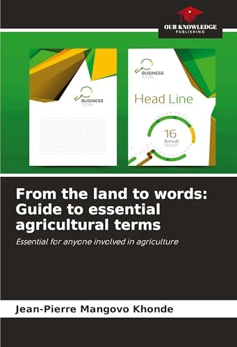 From the land to words: Guide to essential agricultural terms