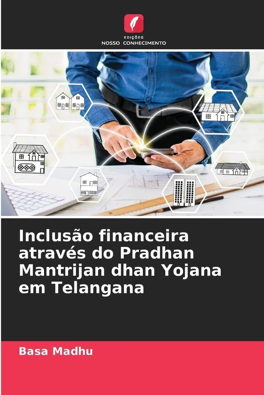 Inclusão financeira através do Pradhan Mantrijan dhan Yojana em Telangana - Image 1