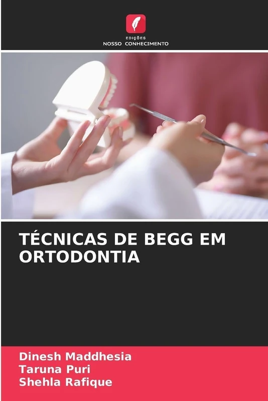 Técnicas de Begg Em Ortodontia