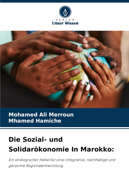 Die Sozial- und Solidarökonomie In Marokko: Ein strategischer Hebel für eine integrative, nachhaltige und gerechte Regionalentwicklung