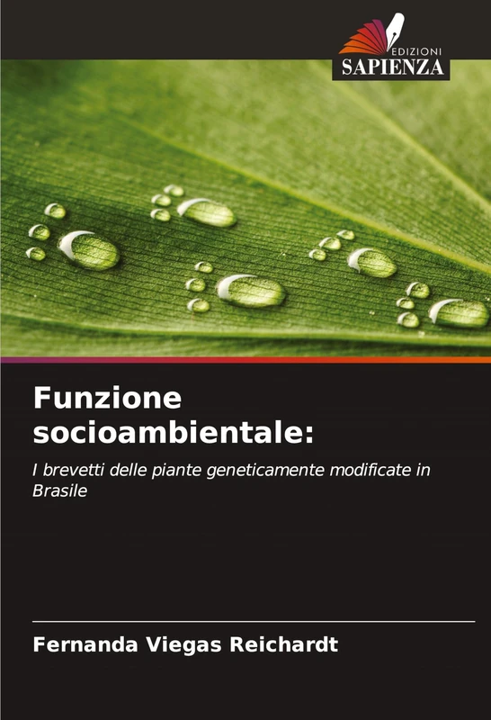 Funzione socioambientale: I brevetti delle piante geneticamente modificate in Brasile