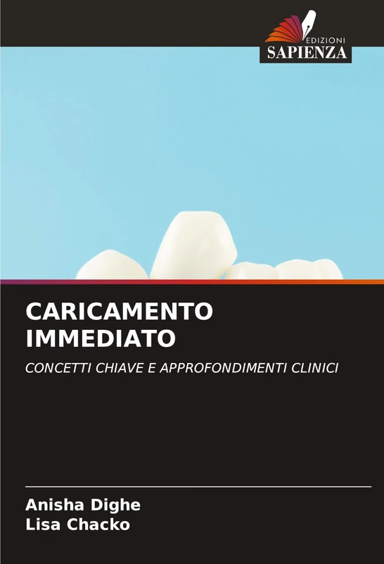 Caricamento Immediato: CONCETTI CHIAVE E APPROFONDIMENTI CLINICI